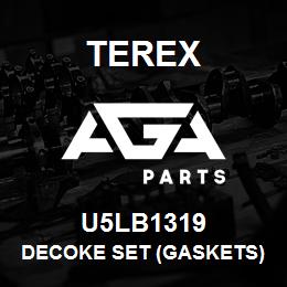 U5LB1319 Terex DECOKE SET (GASKETS) | AGA Parts