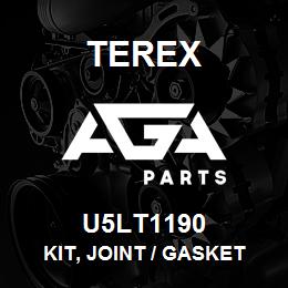 U5LT1190 Terex KIT, JOINT / GASKET | AGA Parts