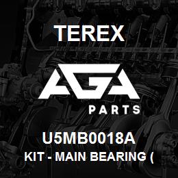 U5MB0018A Terex KIT - MAIN BEARING (+)0.010 | AGA Parts