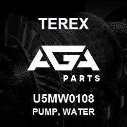 U5MW0108 Terex PUMP, WATER | AGA Parts