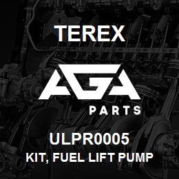 ULPR0005 Terex KIT, FUEL LIFT PUMP REPAIR | AGA Parts