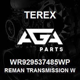 WR929537485WP Terex REMAN TRANSMISSION WARRANTY WP | AGA Parts