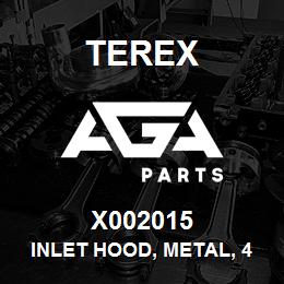 X002015 Terex INLET HOOD, METAL, 4" | AGA Parts