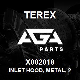 X002018 Terex INLET HOOD, METAL, 2" | AGA Parts