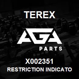 X002351 Terex RESTRICTION INDICATOR KIT | AGA Parts
