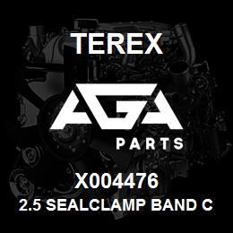 X004476 Terex 2.5 SEALCLAMP BAND CLAMP | AGA Parts