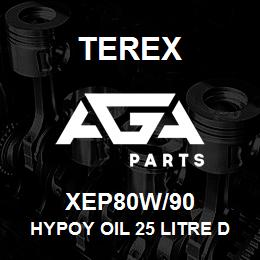 XEP80W/90 Terex HYPOY OIL 25 LITRE DRUM | AGA Parts