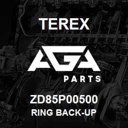ZD85P00500 Terex RING BACK-UP | AGA Parts