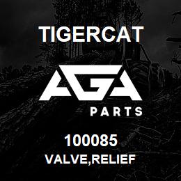 100085 Tigercat VALVE,RELIEF | AGA Parts