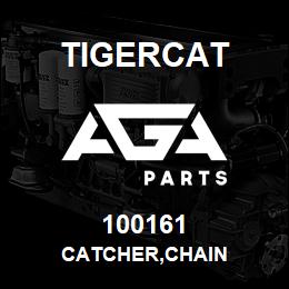 100161 Tigercat CATCHER,CHAIN | AGA Parts