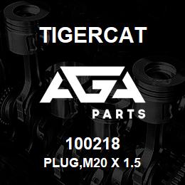 100218 Tigercat PLUG,M20 X 1.5 | AGA Parts