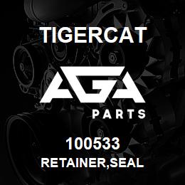 100533 Tigercat RETAINER,SEAL | AGA Parts