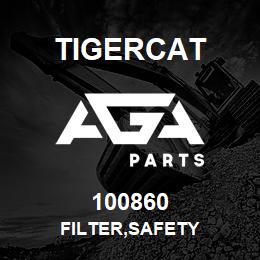 100860 Tigercat FILTER,SAFETY | AGA Parts