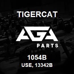 1054B Tigercat USE, 13342B | AGA Parts