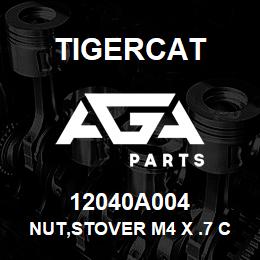 12040A004 Tigercat NUT,STOVER M4 X .7 CLASS 10 | AGA Parts