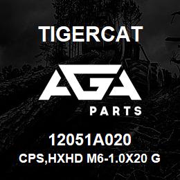12051A020 Tigercat CPS,HXHD M6-1.0X20 GR 10.9 ZN | AGA Parts