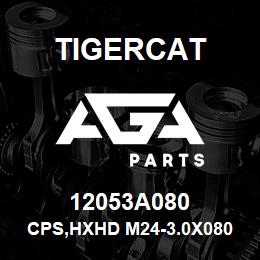12053A080 Tigercat CPS,HXHD M24-3.0X080 GR10.9 ZN | AGA Parts