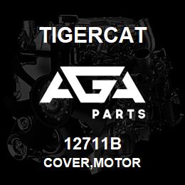 12711B Tigercat COVER,MOTOR >> | AGA Parts