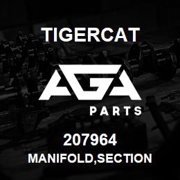 207964 Tigercat MANIFOLD,SECTION | AGA Parts