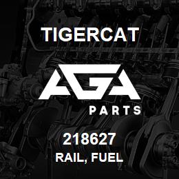 218627 Tigercat RAIL, FUEL | AGA Parts