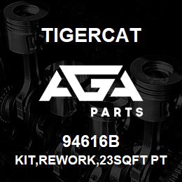 94616B Tigercat KIT,REWORK,23SQFT PT,WEAR TIP | AGA Parts