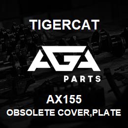AX155 Tigercat OBSOLETE COVER,PLATE,CLAMP STAUFF | AGA Parts