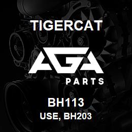 BH113 Tigercat USE, BH203 | AGA Parts