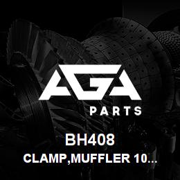 BH408 Tigercat CLAMP,MUFFLER 10'' BODY BAND | AGA Parts