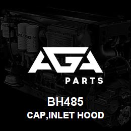 BH485 Tigercat CAP,INLET HOOD | AGA Parts