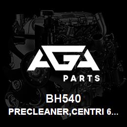 BH540 Tigercat PRECLEANER,CENTRI 6'' | AGA Parts