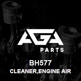 BH577 Tigercat CLEANER,ENGINE AIR | AGA Parts