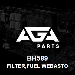 BH589 Tigercat FILTER,FUEL WEBASTO | AGA Parts