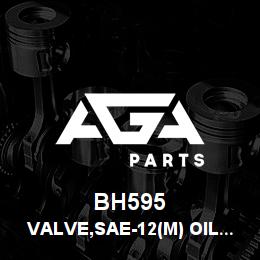 BH595 Tigercat VALVE,SAE-12(M) OIL DRAIN >> | AGA Parts