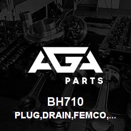 BH710 Tigercat PLUG,DRAIN,FEMCO,M22X1.5 | AGA Parts