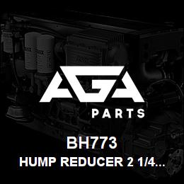BH773 Tigercat HUMP REDUCER 2 1/4''-2'' | AGA Parts