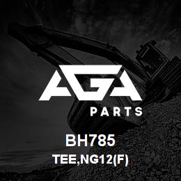 BH785 Tigercat TEE,NG12(F) | AGA Parts