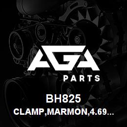 BH825 Tigercat CLAMP,MARMON,4.69''X0.475''WIDE,SS | AGA Parts