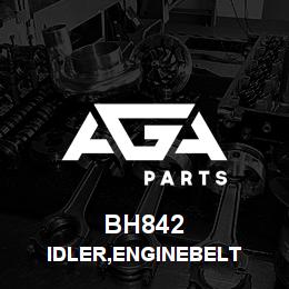 BH842 Tigercat IDLER,ENGINEBELT | AGA Parts
