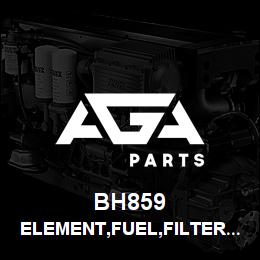 BH859 Tigercat ELEMENT,FUEL,FILTER,10 MICRON | AGA Parts