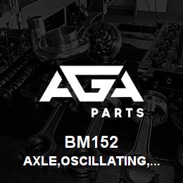 BM152 Tigercat AXLE,OSCILLATING,DANA 37R 91'' 610C | AGA Parts