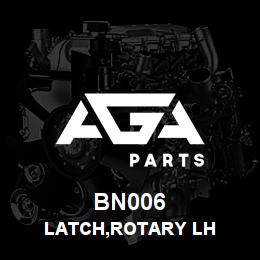 BN006 Tigercat LATCH,ROTARY LH | AGA Parts