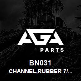 BN031 Tigercat CHANNEL,RUBBER 7/16OPENX9/32WALL | AGA Parts
