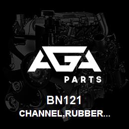 BN121 Tigercat CHANNEL,RUBBER WINDOW INSTALLATION | AGA Parts