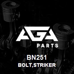 BN251 Tigercat BOLT,STRIKER | AGA Parts