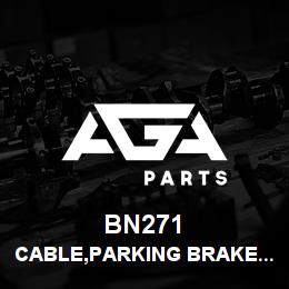 BN271 Tigercat CABLE,PARKING BRAKE 3000 LBS. | AGA Parts