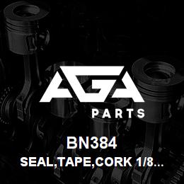 BN384 Tigercat SEAL,TAPE,CORK 1/8''X2'' | AGA Parts