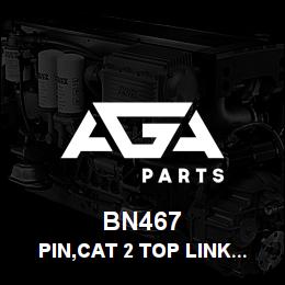 BN467 Tigercat PIN,CAT 2 TOP LINK 1 X 3'' USABLE ** >> | AGA Parts