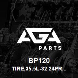 BP120 Tigercat TIRE,35.5L-32 24PR CRC SSVC TLLS2 (FS) | AGA Parts