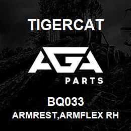BQ033 Tigercat ARMREST,ARMFLEX RH | AGA Parts