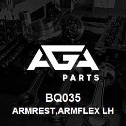 BQ035 Tigercat ARMREST,ARMFLEX LH | AGA Parts